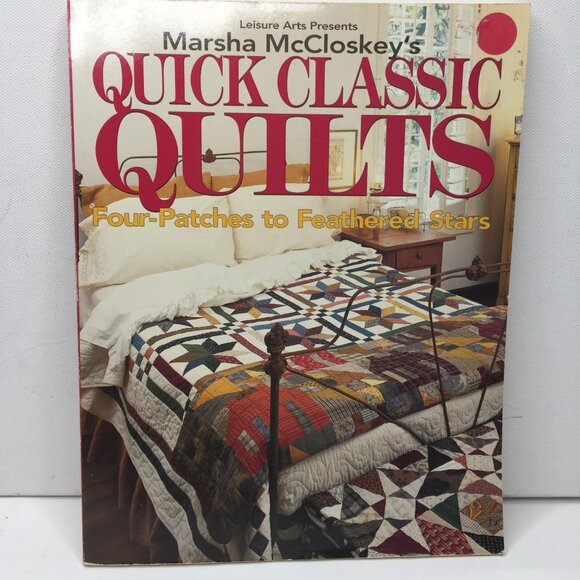 Marsha McCloskeys Quick Classic Quilts Book Quilting Tips Pattern Design - Picture 2 of 12
